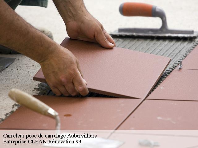 Carreleur pose de carrelage  aubervilliers-93300 Entreprise CLEAN Rénovation 93
